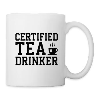 Certified Tea Drinker Tea Lover Drinking Tea Cup O - Tasse - Weiß - Rechts