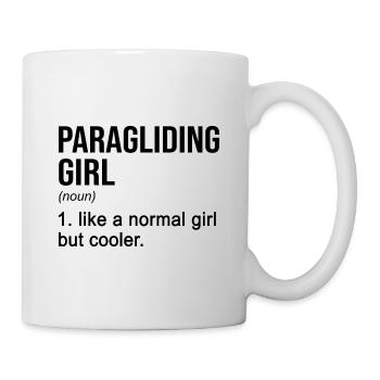 Paragliding Girl Like A Normal Girl But Cooler Par - Tasse - Weiß - Rechts
