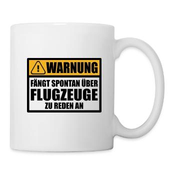 Flugzeugfans Witzig Lustige Sprüche - Tasse - Weiß - Rechts