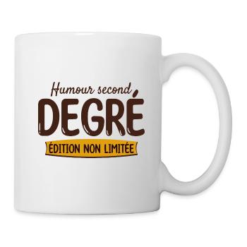 Édition Non Limitée Humour Second Degré - Mug blanc - blanc - Droite