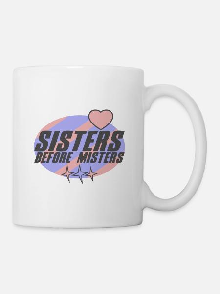 Sisters before Misters | Colors changeable - Mug - white