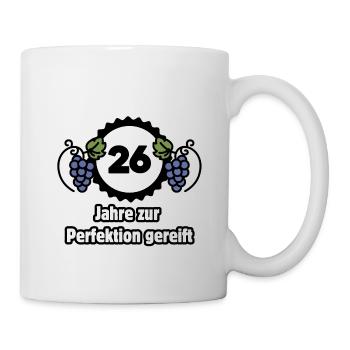 26. Geburtstag - 26 Jahre zur Perfektion gereift - Tasse - Weiß - Rechts