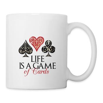 Das Leben ist ein Kartenspiel - Tasse - Weiß - Rechts
