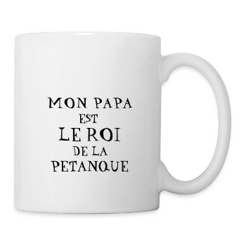 mon papa est le roi de la petanque - Mug blanc - blanc - Droite