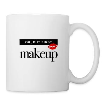 Makeup Make Up - Tasse - Weiß - Rechts