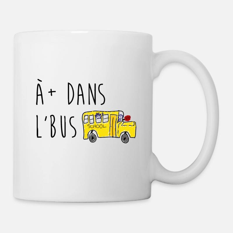 À plus dans l'bus - Mug blanc - blanc