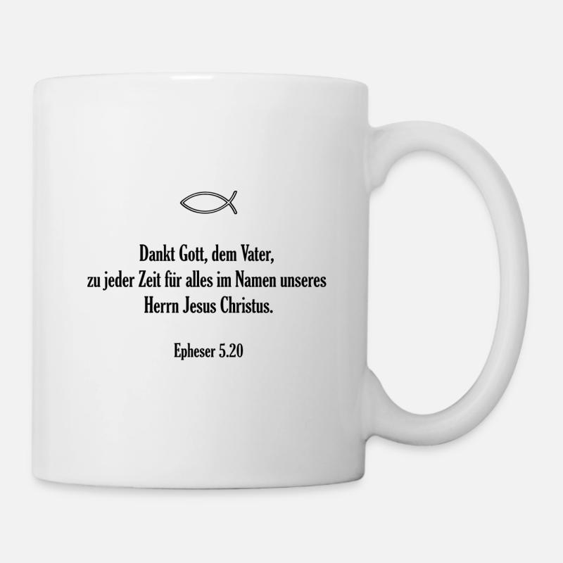 Bibelvers - Epheser 5.20 - Tasse - Weiß