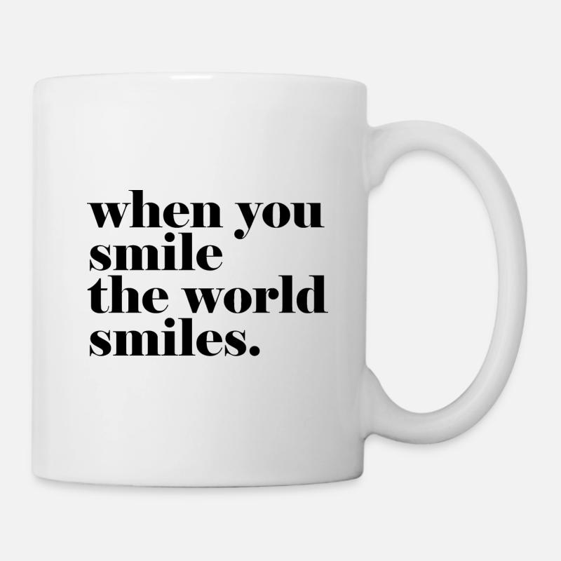 Dein Lächeln Unser Lächeln - Tasse - Weiß