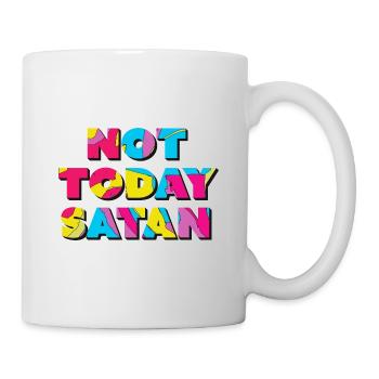 Not today Satan - Funny saying gift idea - Mug - white - Right