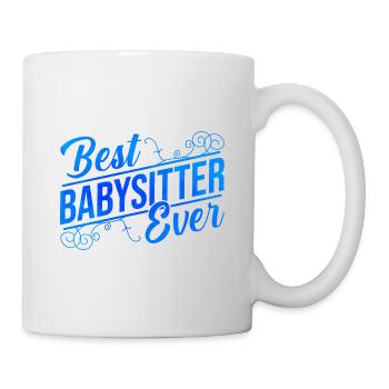 Best Babysitter Ever Daycare Provider Babysitting - Tasse - Weiß - Rechts