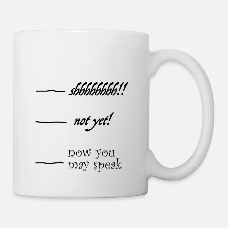 Never talk to me before I've had my cup of coffee. - Tasse - Weiß