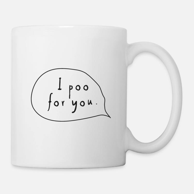 Je fais caca pour toi - Mug blanc - blanc
