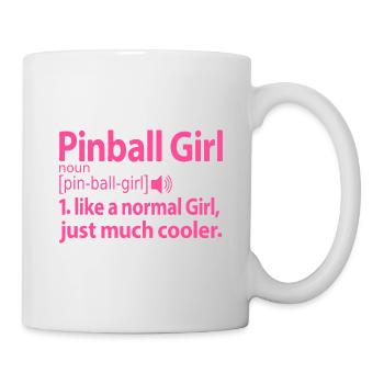 Pinball Flippern Girl Mädchen Sprüche Lustige´Pink - Tasse - Weiß - Rechts