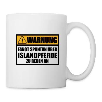 Islandpferdefreunde Islandpferd Sprüche lustige - Tasse - Weiß - Rechts