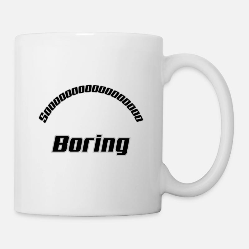 Tellement ennuyeux - Mug blanc - blanc