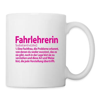 Abschiedsgeschenk Fahrleherin Verabschiedung - Tasse - Weiß - Rechts