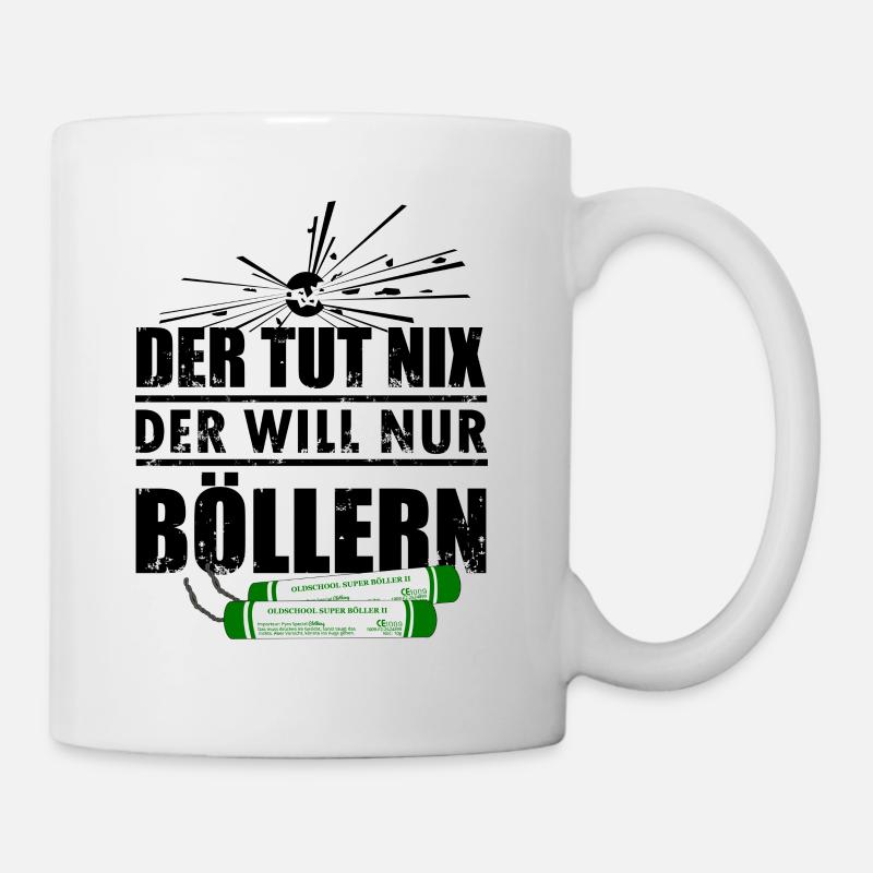 Pyro will Böllern an Silvester - Tasse - Weiß