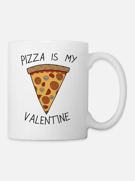 Valentine's Day Pizza Is My Valentine Humour - Mug - white