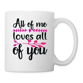 Tout de moi vous aime tous cadeau Saint Valentin - Mug blanc - blanc - Droite