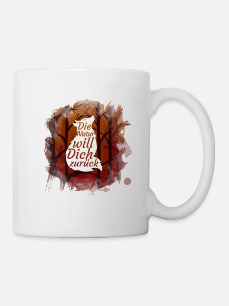 Die Natur will dich zurück Fuchs - Tasse - Weiß