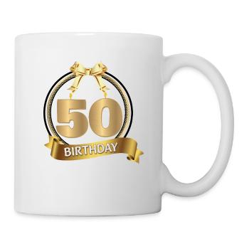 50. Geburtstag - Tasse - Weiß - Rechts