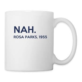 Nah - Rosa Parks - 1955 - Tasse - Weiß - Rechts