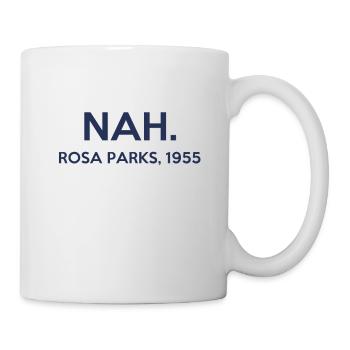 Nah - Rosa Parks - 1955 - Tasse - Weiß - Rechts