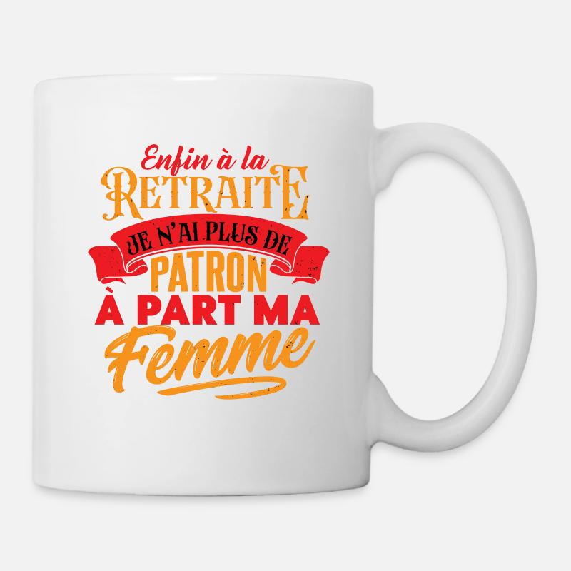 Enfin à la retraite - Cadeau Humour Retraité - Mug blanc - blanc
