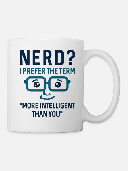 Nerd Intelligent - Tasse - Weiß