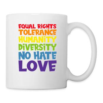 equal rights tolerance love LGBT gay pride LGBTQ - Mug blanc - blanc - Droite
