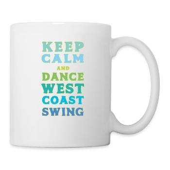Keep Calm And Dance West Coast Swing - Mug - white - Right