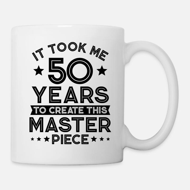 50. Geburtstag 50 Jahre Geburtstagsspruch Geschenk - Tasse - Weiß