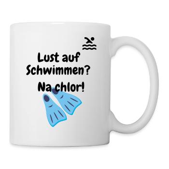 Lust auf Schwimmen? Na chlor! Lustiges Pool Shirt - Tasse - Weiß - Rechts