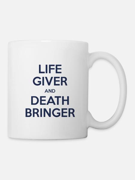 Life giver and death bringer - Mug blanc - blanc