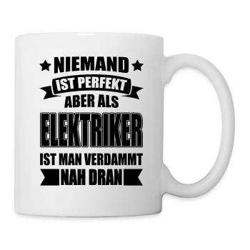 Elektriker Handwerker Lustiger Spruch - Tasse - Weiß - Rechts