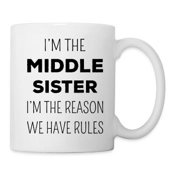 Passende Schwestern - Middle Sister Rules II - Tasse - Weiß - Rechts