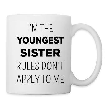 Passende Schwestern - Jüngste Schwester Regeln II - Tasse - Weiß - Rechts