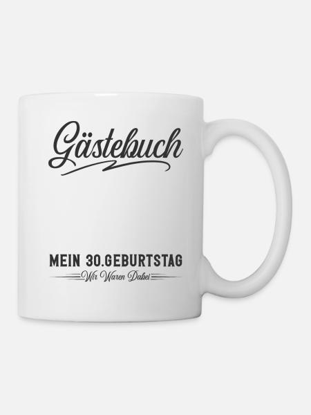 30. Geburtstag Gästebuch - Tasse - Weiß