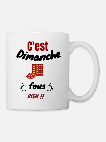 C' est dimanche je fous rien - Mug blanc - blanc
