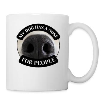 Mon chien a le nez pour les gens, il connaît les gens. - Mug blanc - blanc - Droite