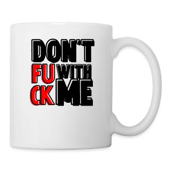 FUCK THIS SHIT Lustig Sarkasmus T-Shirt - Tasse - Weiß - Rechts