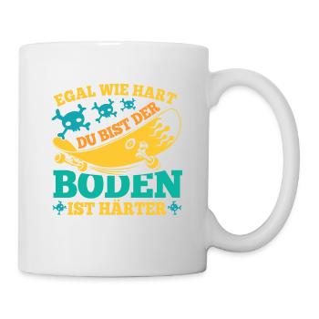 Egal Wie Hart Du Bist Der Boden ist Härter Skater - Tasse - Weiß - Rechts