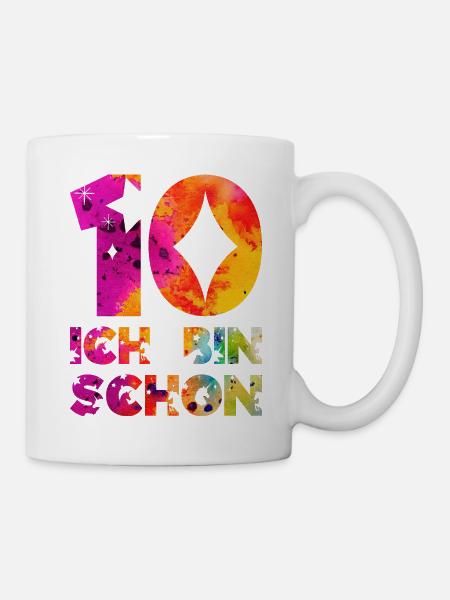 ICH BIN SCHON 10 EINHORN 10. GEBURTSTAG - Tasse - Weiß