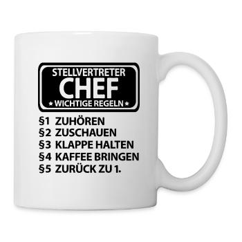 Stellvertreter Chef Stellvertretung Wichtige Regel - Tasse - Weiß - Rechts