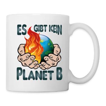 Klimawandel Klimakatastrophe Planet B - Tasse - Weiß - Rechts