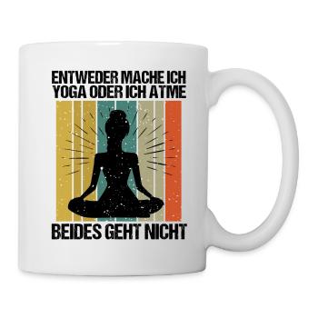 Sprüche Yoga Frau oder atmen Geht nicht - Tasse - Weiß - Rechts