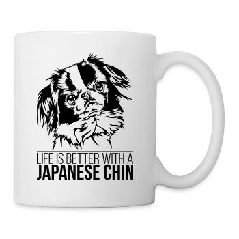 Japanese Chin life is better Hunde Hund Wilsigns - Tasse - Weiß - Rechts