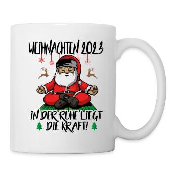 Weihnachten Christmas Lustig Ruhig Sprüche Yoga - Tasse - Weiß - Rechts