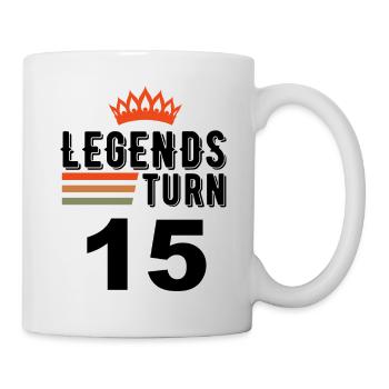 15 Birthday, Legends turn 15 - Mug - white - Right