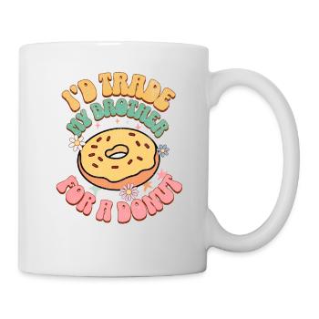 I'D Trade My Brother For A Donut - Mug - white - Right